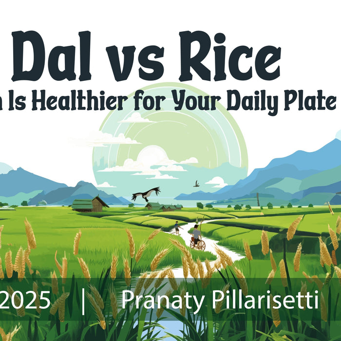 Dal vs Rice: Which Is Healthier for Your Daily Plate?